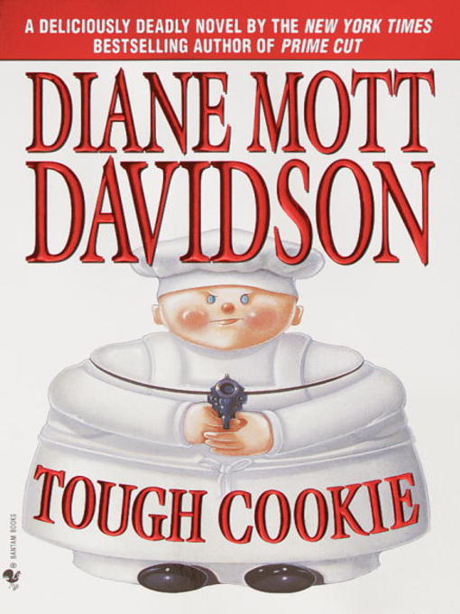 Title details for Tough Cookie by Diane Mott Davidson - Available